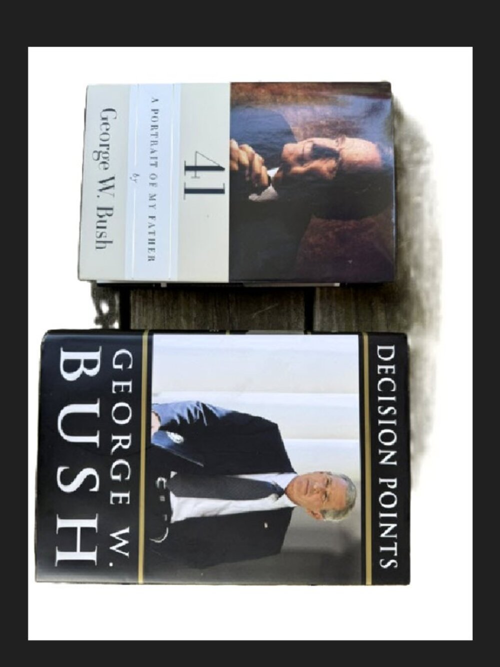 Two hardbound POTUS Geo. W. Bush books w/Dust Covers